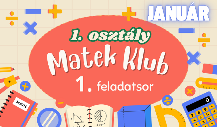 Matek Klub 1. osztály Január 1. feladatsor