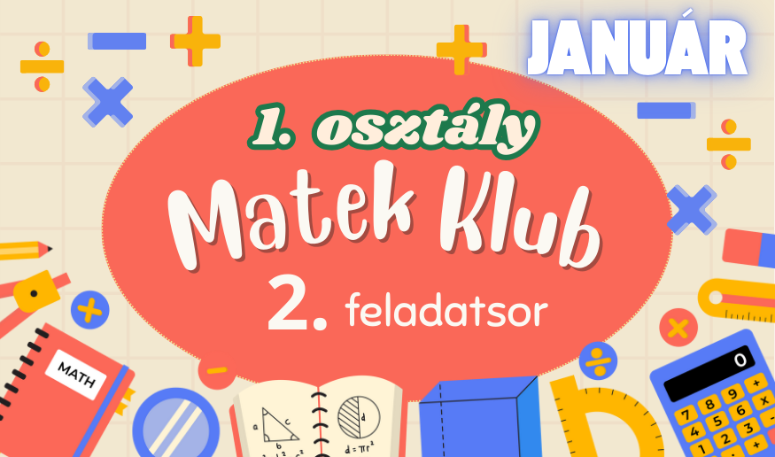 Matek klub 1. osztály Január 2. feladatsor