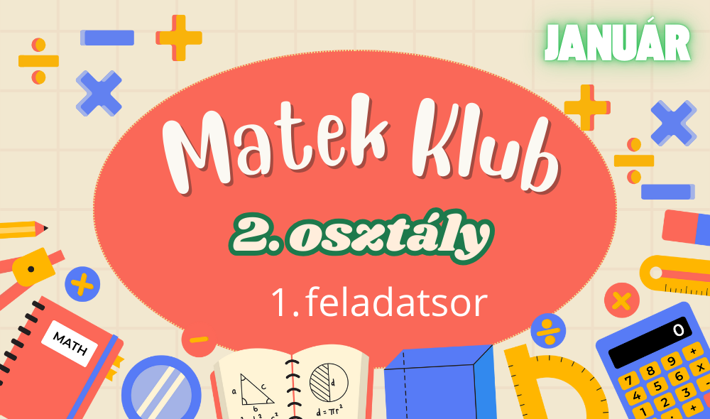 Matek Klub 2. osztály Január 1. feladatsor