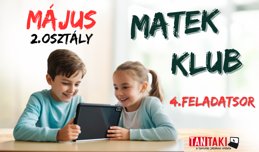 Matek Klub 2. osztály Május 4. feladatsor