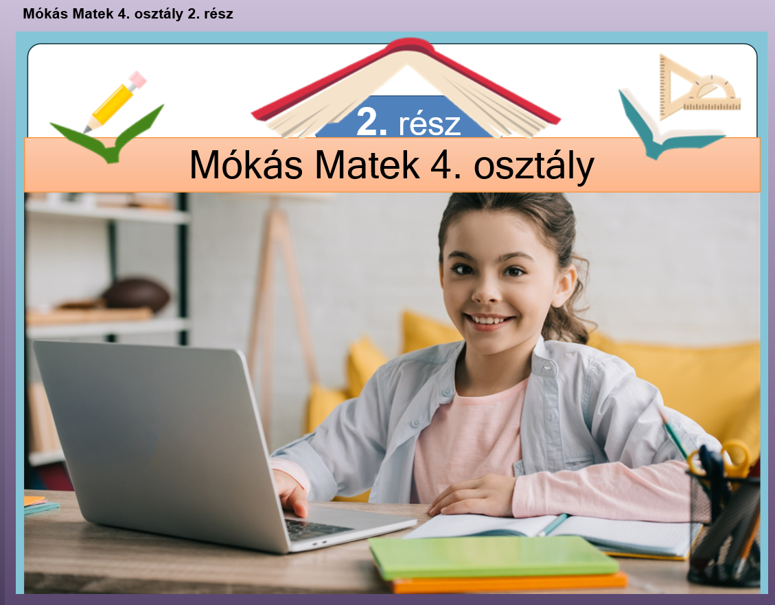 Mókás Matek 4. osztály 2. rész